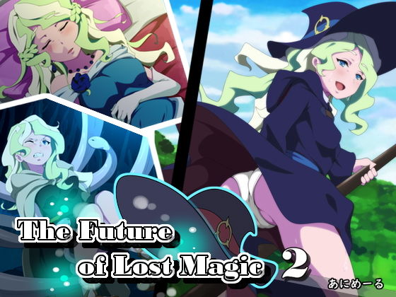 【The Future of Lost Magic 2】あにめーる